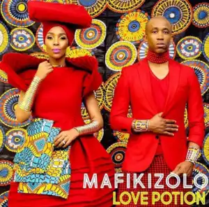 Mafikizolo - Love Potion